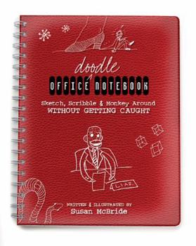 Spiral-bound Office Doodle Notebook: Sketch, Scribble & Monkey Around Without Getting Caught Book