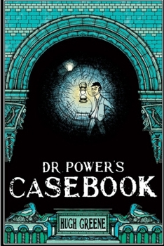 Dr. Power's Casebook - Book  of the Dr Power