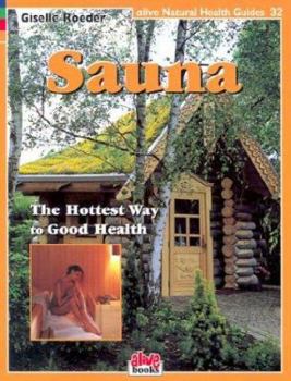 Paperback Sauna: The Hottest Way to Good Health Book