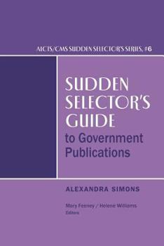 Paperback Sudden Selector's Guide to Government Publications Book