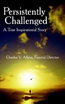 Paperback Persistently Challenged: A True Inspirational Story Book