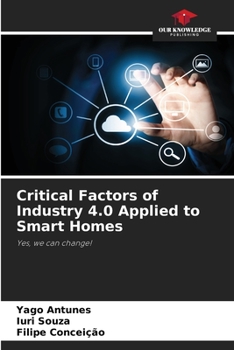 Paperback Critical Factors of Industry 4.0 Applied to Smart Homes Book