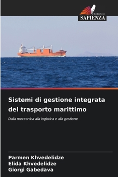 Sistemi di gestione integrata del trasporto marittimo (Italian Edition)