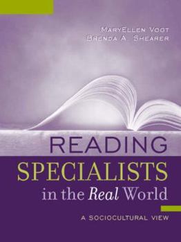 Hardcover Reading Specialists in the Real World: A Sociocultural View Book