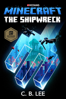Hardcover Minecraft: The Shipwreck: An Official Minecraft Novel Book