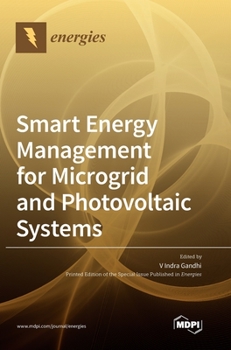 Hardcover Smart Energy Management for Microgrid and Photovoltaic Systems Book
