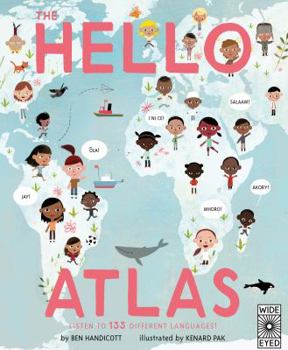 Hardcover The Hello Atlas: Download the Free App to Hear More Than 100 Different Languages Book