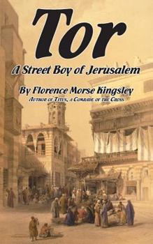 Paperback Tor, a Street Boy of Jerusalem Book