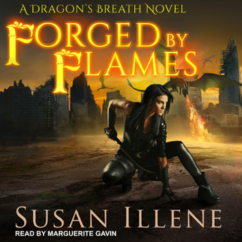 Forged by Flames: A Dragon's Breath Novel - Book #3 of the Dragon's Breath