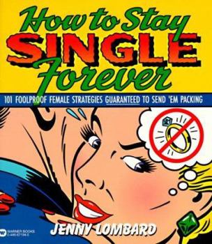 Paperback How to Stay Single Forever Book