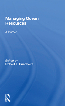 Paperback Managing Ocean Resources: A Primer Book