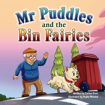 Paperback Mr Puddles and the Bin Fairies: second edition Book