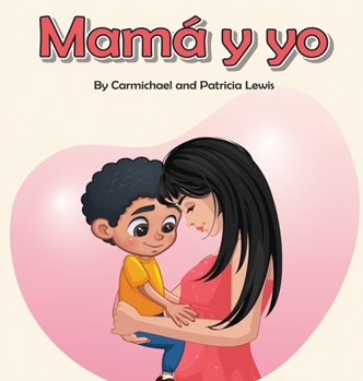 Hardcover Mamá y yo [Spanish] Book