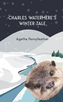 Charles Watermere's Winter Tale