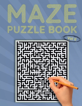 Paperback Maze Puzzle Book, Vol II: Classic Simple Mazes, 80 Medium Difficulty Puzzles to Solve, Great for Kids, Teens, Adults & Seniors, Stress Relief & Book