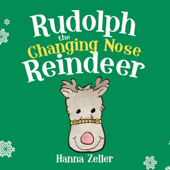 Board book Rudolph the Changing Nose Reindeer Book