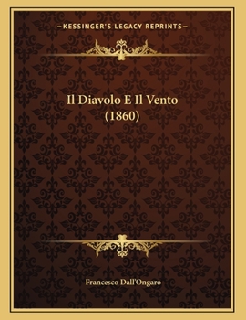 Paperback Il Diavolo E Il Vento (1860) [Italian] Book
