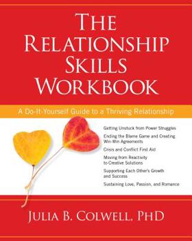 Paperback The Relationship Skills Workbook: A Do-It-Yourself Guide to a Thriving Relationship Book