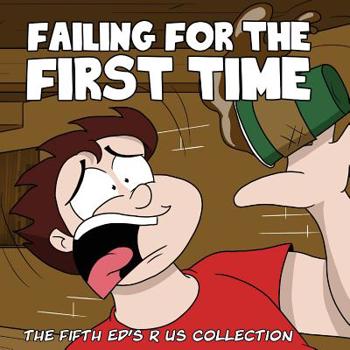 Paperback Failing for the First time: The fifth Ed's R Us Collection Book