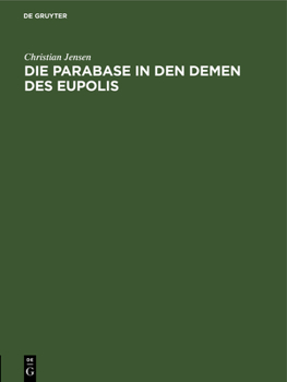 Hardcover Die Parabase in Den Demen Des Eupolis: Einzelausgabe [German] Book