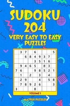 Paperback Sudoku: 204 Very Easy to Easy Puzzles Book
