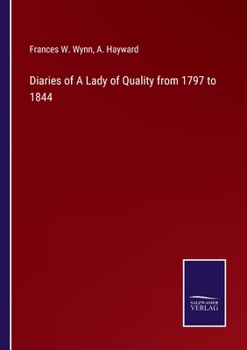 Paperback Diaries of A Lady of Quality from 1797 to 1844 Book