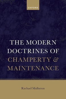 Hardcover The Modern Doctrines of Champerty and Maintenance Book