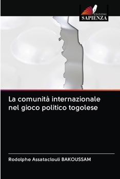 Paperback La comunità internazionale nel gioco politico togolese [Italian] Book