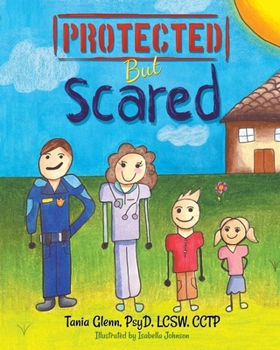 Paperback Protected But Scared Book