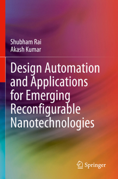 Paperback Design Automation and Applications for Emerging Reconfigurable Nanotechnologies Book