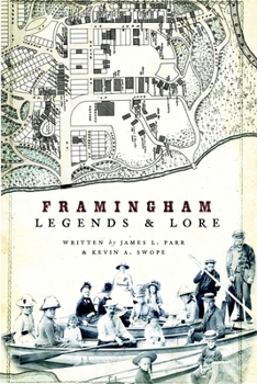 Framingham Legends & Lore - Book  of the American Legends