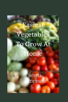 Paperback Easiest Vegetables To Grow At Home Book