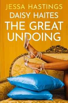 Paperback Daisy Haites: The Great Undoing Book
