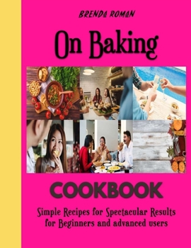 Paperback On Baking: Healthy Recipes for Baking Book