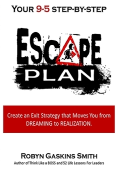 Paperback Your 9-5 Step by Step Escape Plan Book