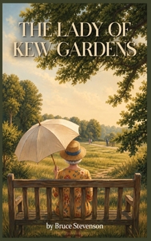 The Lady of Kew Gardens