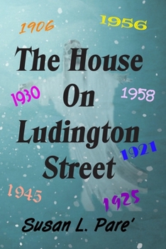 Paperback The House on Ludington Street Book