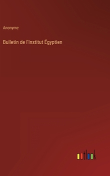 Bulletin de l'Institut Égyptien