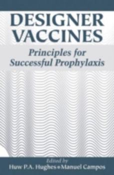 Hardcover Designer Vaccines: Principles for Successful Prophylaxis Book