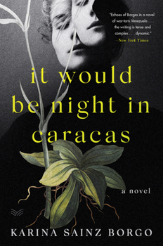 Paperback It Would Be Night in Caracas Book
