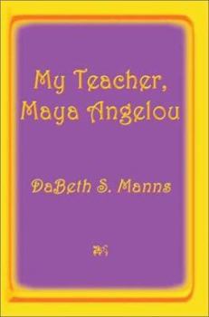 Paperback My Teacher, Maya Angelou Book