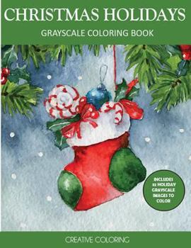 Paperback Christmas Holidays Grayscale Coloring Book