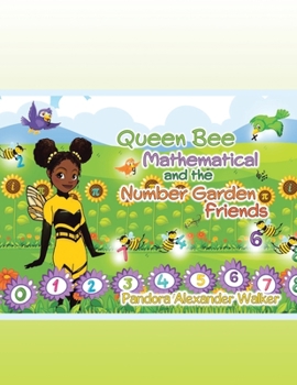 Paperback Queen Bee Mathematical and the Number Garden Friends Book