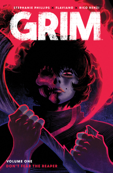 Grim Vol. 1: Don't Fear The Reaper - Book #1 of the Grim