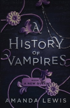 Paperback A History of Vampires: A New Queen Book