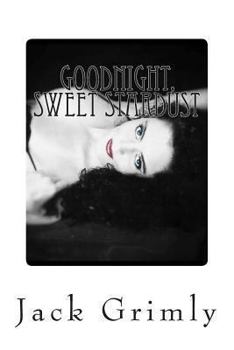 Paperback Goodnight, Sweet Stardust Book