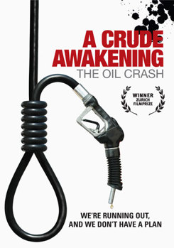 A Crude Awakening - The Oil Crash