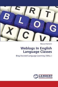 Paperback Weblogs In English Language Classes Book