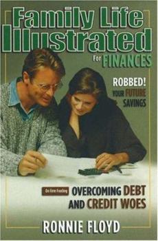 Hardcover Family Life Illustrated for Finances: 7 Financial Foes of Your Future [With Audio CD] Book