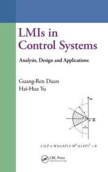 Hardcover Lmis in Control Systems: Analysis, Design and Applications Book